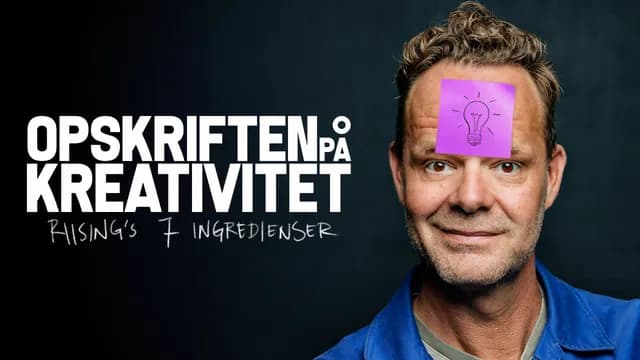 OPSKRIFTEN PÅ KREATIVITET