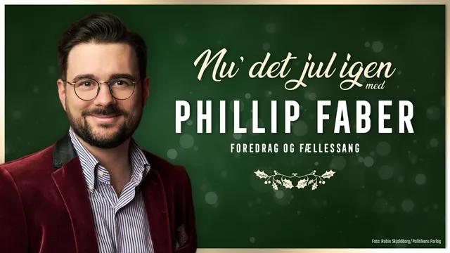 Nu’ det jul igen med Phillip Faber 