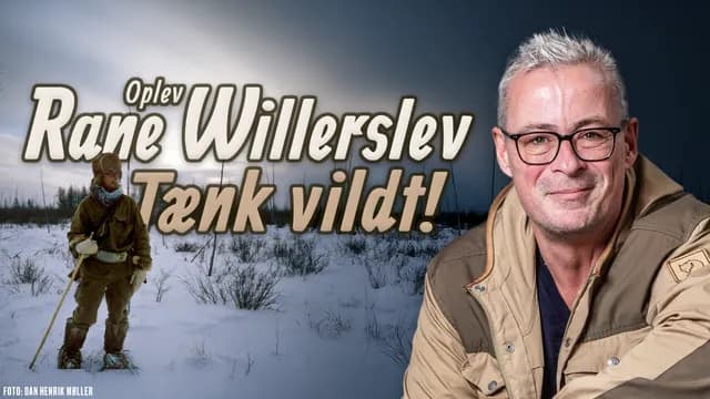 Oplev Rane Willerslev