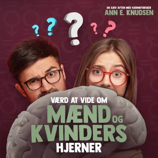 VÆRD AT VIDE OM MÆND OG KVINDERS HJERNER