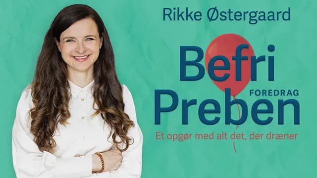 Befri Preben - et opgør med alt det, der dræner - EKSTRA