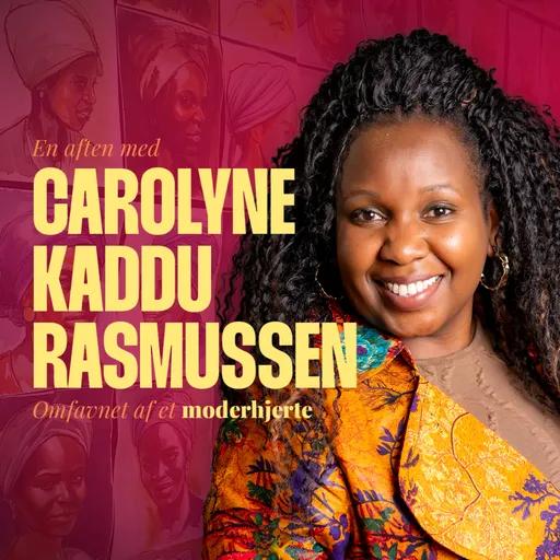 En aften med Carolyne Kaddu Rasmussen 