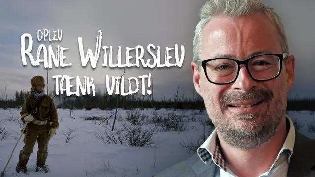 Oplev Rane Willerslev EKSTRA