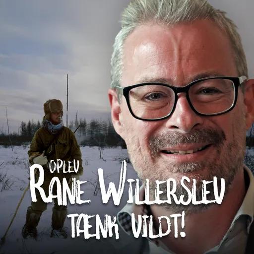 Oplev Rane Willerslev EKSTRA