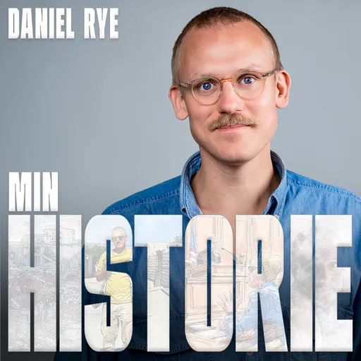 Daniel Rye - MIN HISTORIE