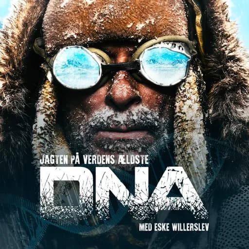JAGTEN PÅ VERDENS ÆLDSTE DNA EKSTRA