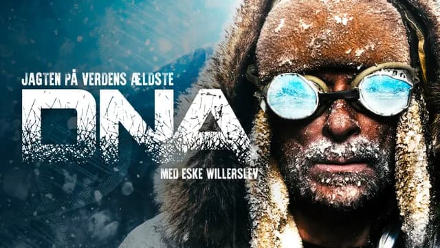 JAGTEN PÅ VERDENS ÆLDSTE DNA EKSTRA